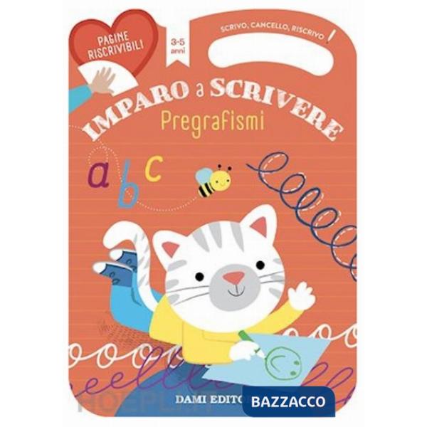Imparo a scrivere. Pregrafismi. Scrivo, cancello, riscrivo. Ediz. a colori. Con pennarello cancellabile
