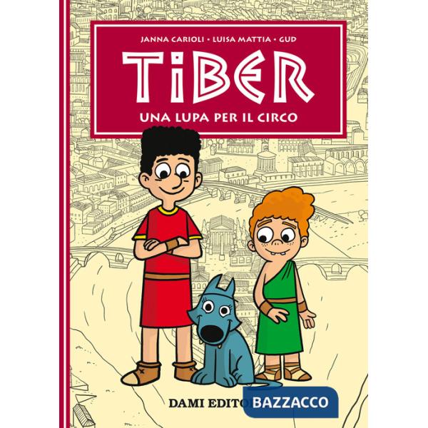 Lupa per il circo. Tiber (Una)