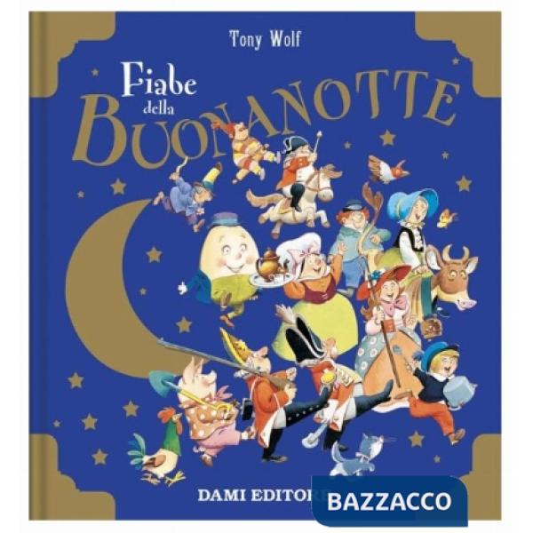 Fiabe della buonanotte. Ediz. a colori