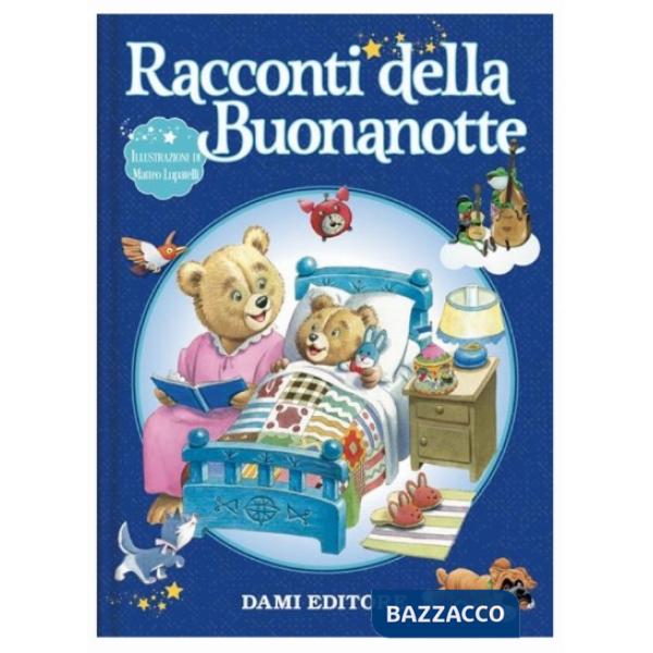 Racconti della buonanotte. Ediz. a colori
