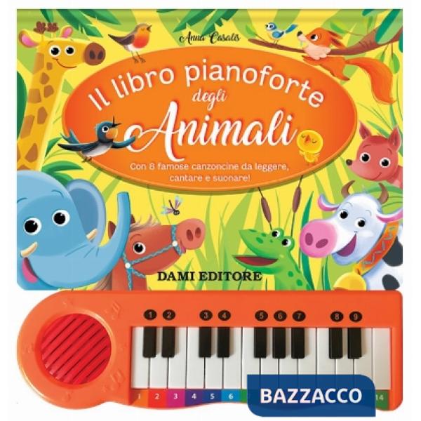 Libro pianoforte degli animali. Ediz. a colori. Con QR-Code (Il)