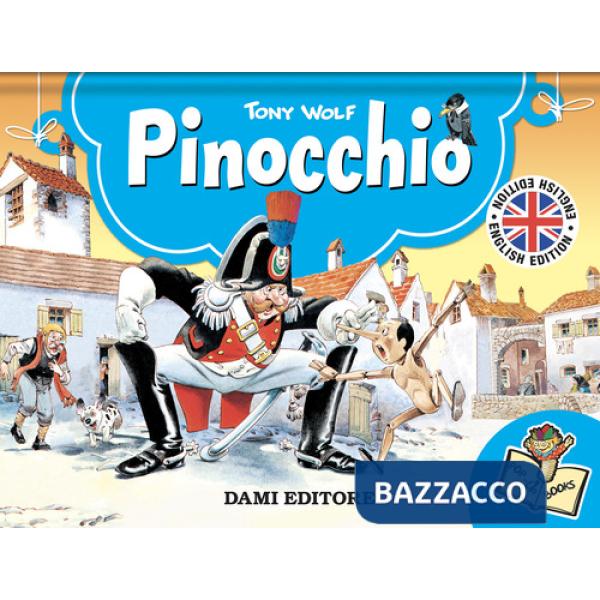 Pinocchio. Libro pop-up. Ediz. inglese