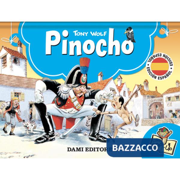 Pinocho. Libro pop-up. Ediz. a colori