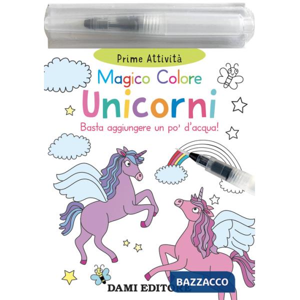 Unicorni. Magico colore. Ediz. a colori. Con pennarello ad acqua