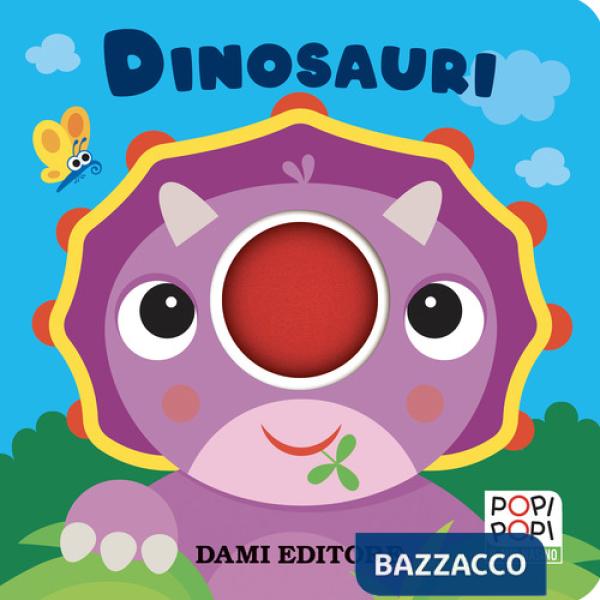 Dinosauri. Popi popi. Ediz. a colori