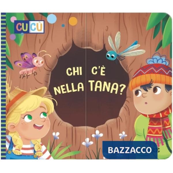 Chi c'è nella tana? Ediz. a colori