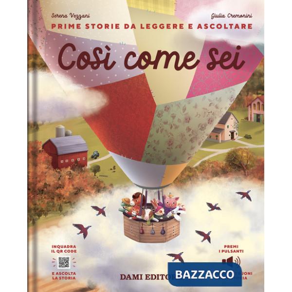 Così come sei. Ediz. a colori. Con QR code per ascoltare la storia