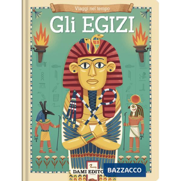 Egizi. Ediz. a colori (Gli)