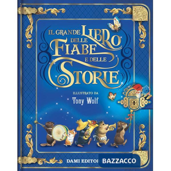 Grande libro delle fiabe e delle storie. Ediz. a colori (Il)