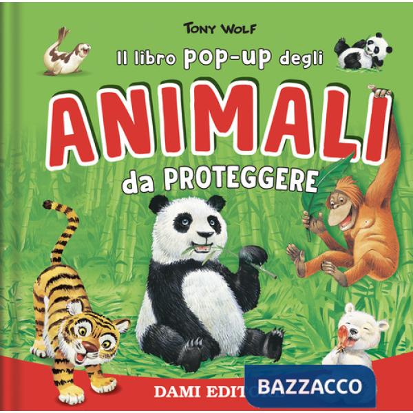 Animali da proteggere. Il libro pop-up. Ediz. a colori