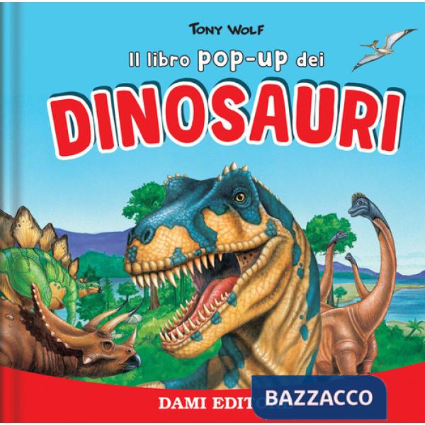 Dinosauri. Libro pop up. Ediz. a colori (I)