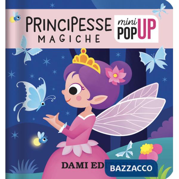 Principesse magiche. Ediz. a colori