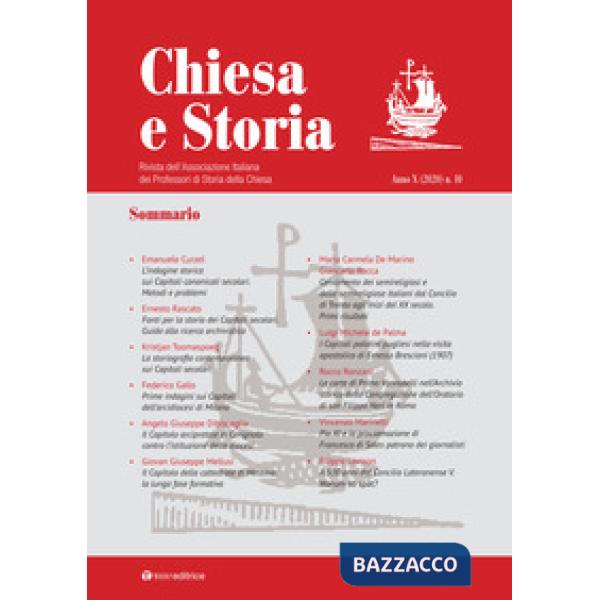 Chiesa e storia. Rivista dell'Associazione Italiana dei Professori di Storia della Chiesa. Vol. 10