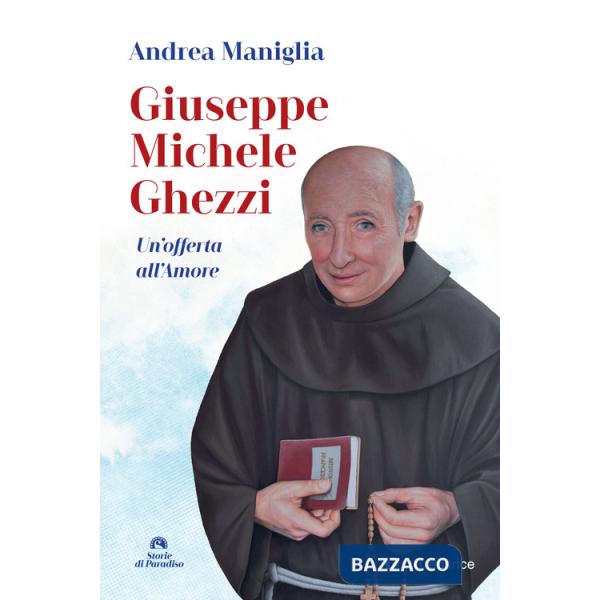 Giuseppe Michele Ghezzi. Un'offerta all'amore