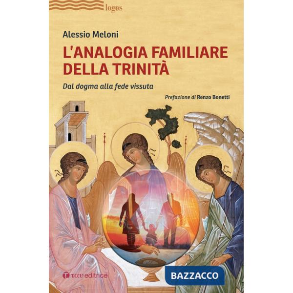Analogia familiare della Trinità. Dal dogma alla fede vissuta (L')