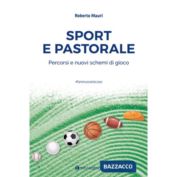 Sport e pastorale. Percorsi e nuovi schemi di gioco