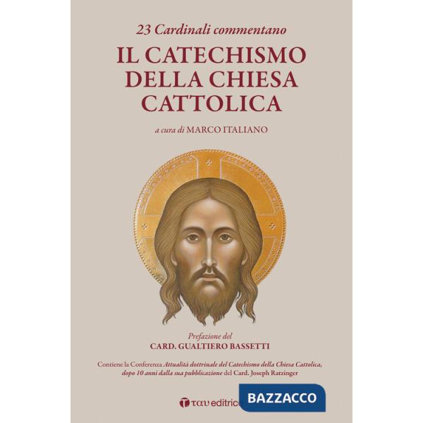 23 Cardinali commentano il Catechismo della Chiesa Cattolica