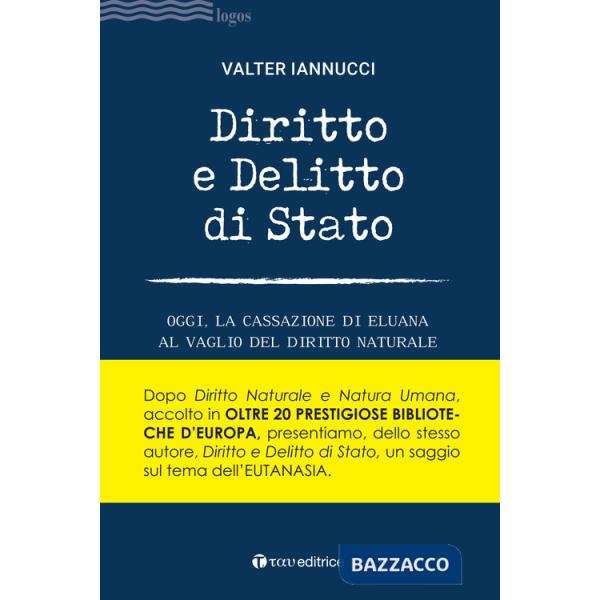 Diritto e delitto di stato. Oggi, la Cassazione di Eluana al vaglio del diritto naturale