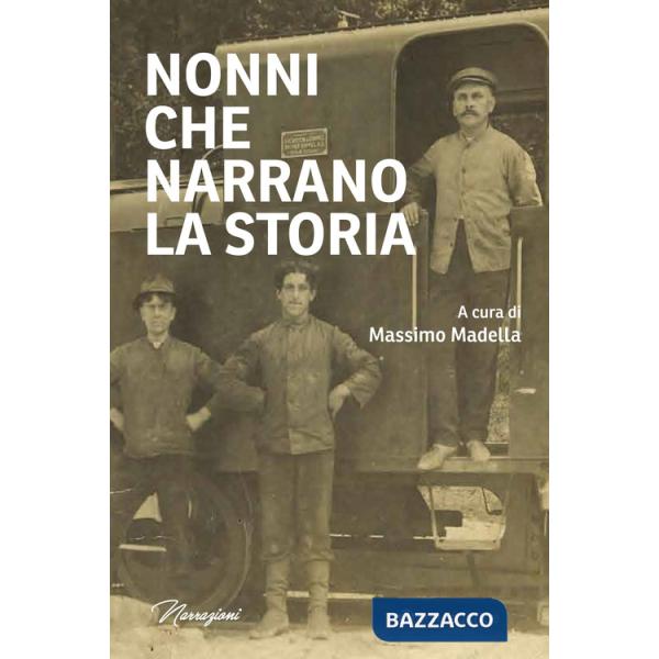 Nonni che narrano la storia