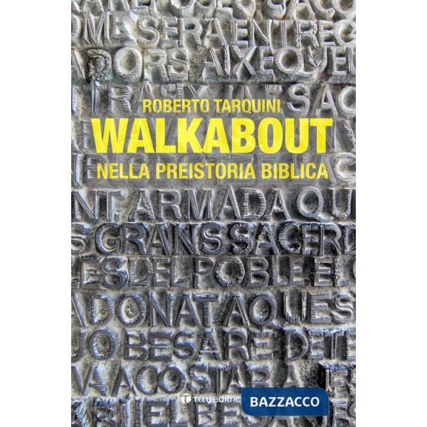 Walkabout. Nella preistoria biblica