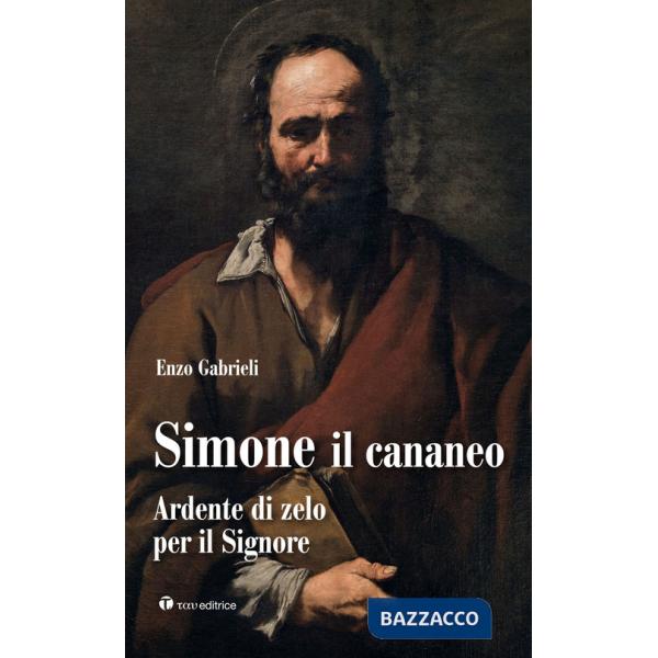 Simone il cananeo. Ardente di zelo per il Signore