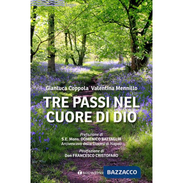 Tre passi nel cuore di Dio