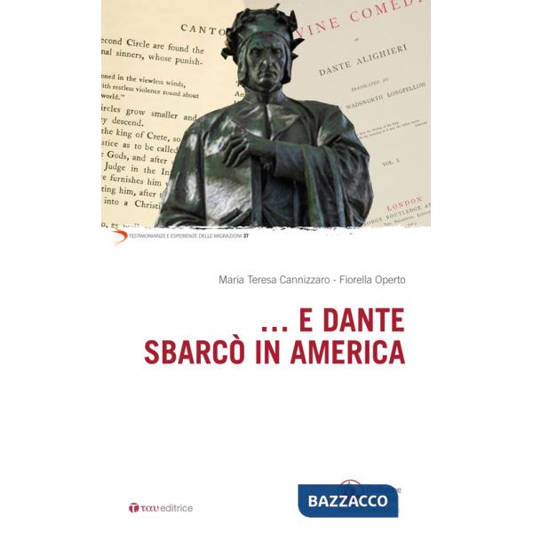 ...E Dante sbarcò in America