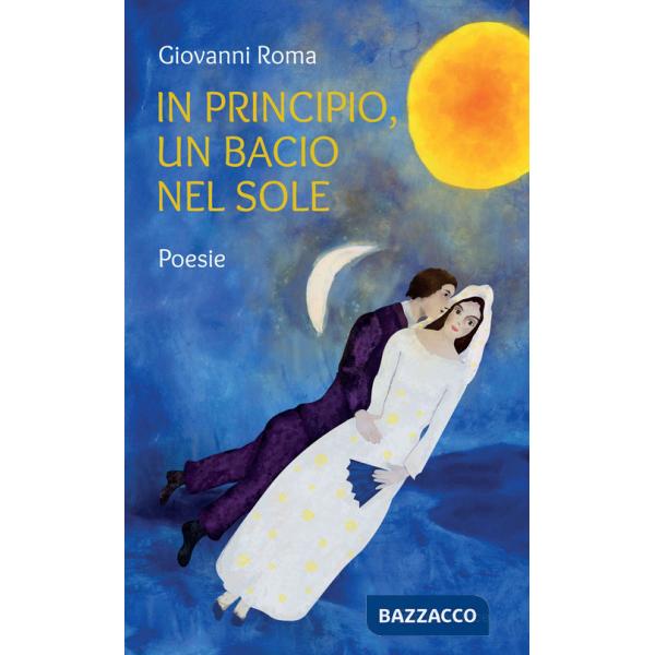 In principio, un bacio nel sole