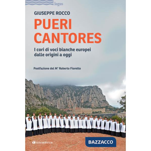 Pueri cantores. I cori di voci bianche europei dalle origini a oggi