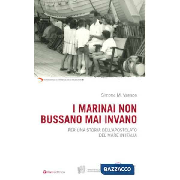 Marinai non bussano mai invano. Per una storia dell'apostolato del mare in Italia (I)