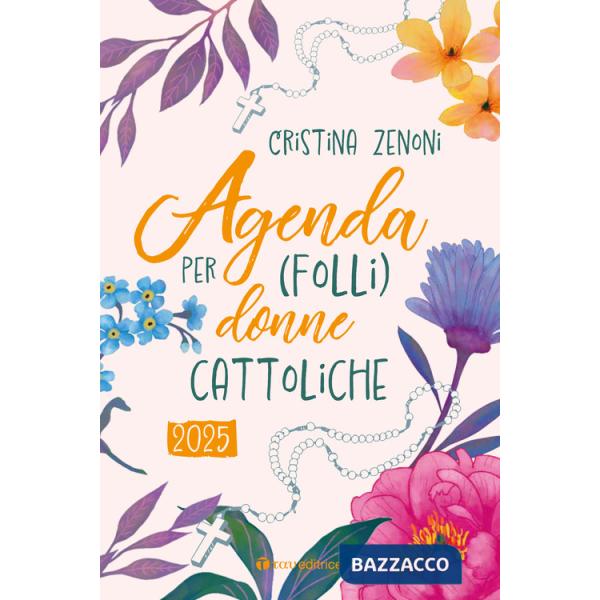 Agenda 2025 per (folli) donne cattoliche