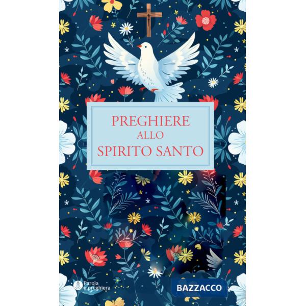 Preghiere allo Spirito Santo
