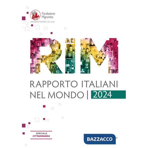 Rapporto italiani nel mondo 2024. Speciale cittadinazna
