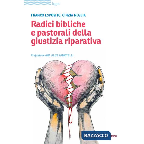 Radici bibliche e pastorali della giustizia riparativa