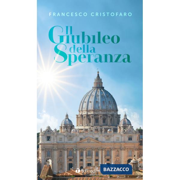 Giubileo della speranza (Il)