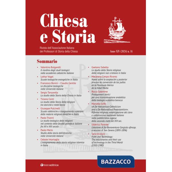 Chiesa e storia. Rivista dell'Associazione Italiana dei Professori di Storia della Chiesa. Vol. 14