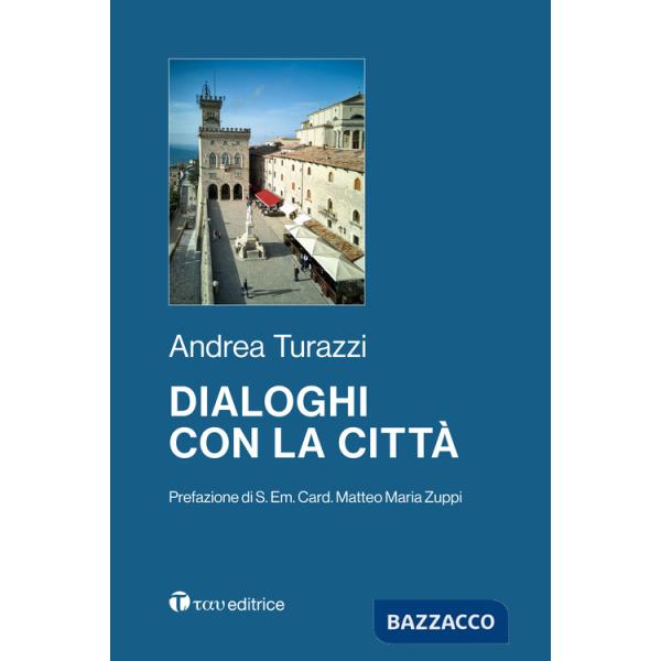 Dialoghi con la città