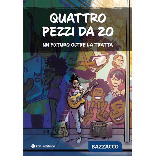 Quattro pezzi da 20. Un futuro oltre la tratta