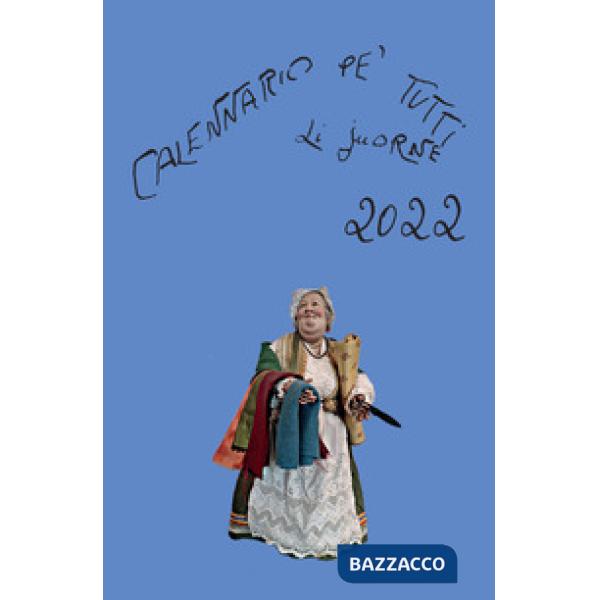 CALENNARIO PE` TUTTI LI JUORNE 2022