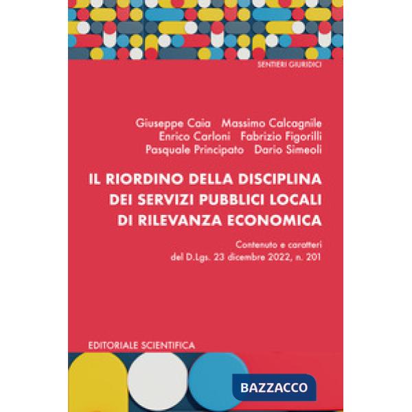 Il riordino della disciplina dei servizi pubblici locali di rilevanza economica