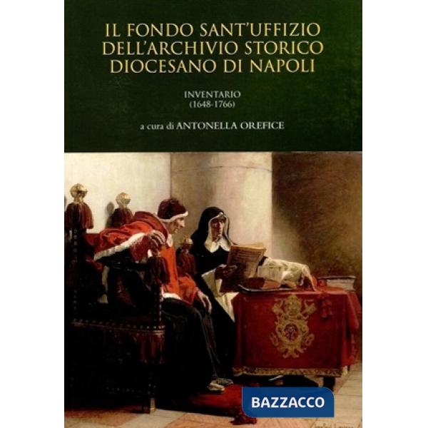 FONDO SANT' UFFIZIO ARCHIVIO STORICO