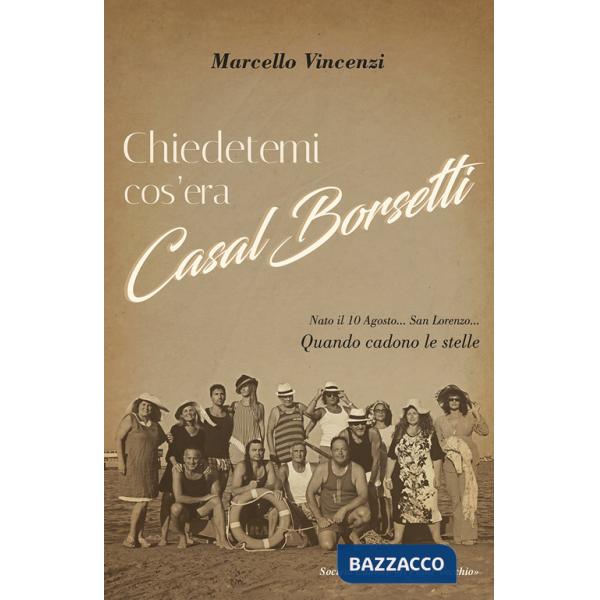 Chiedetemi cos'era Casal Borsetti