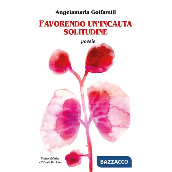 Favorendo un'incauta solitudine