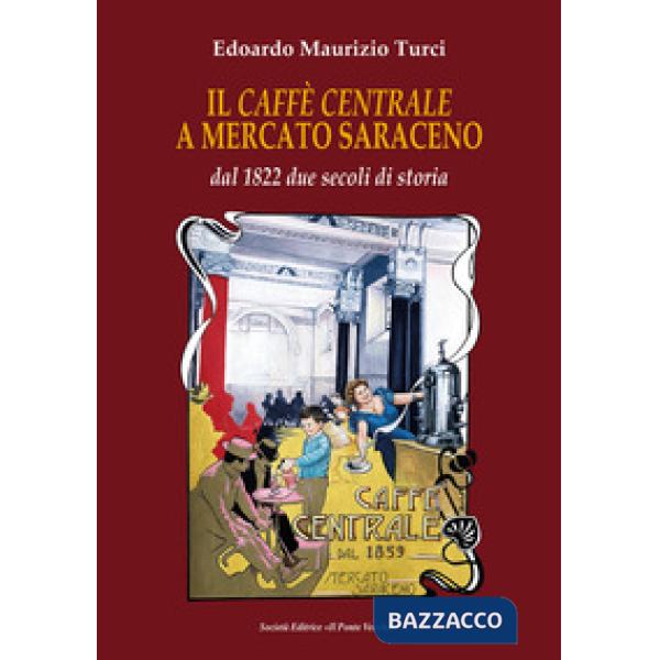 Caffé centrale a Mercato Saraceno (Il)