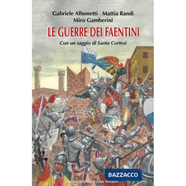 Guerre dei faentini (Le)