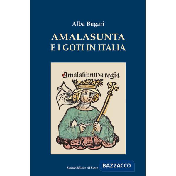 Amalasunta e i goti in Italia