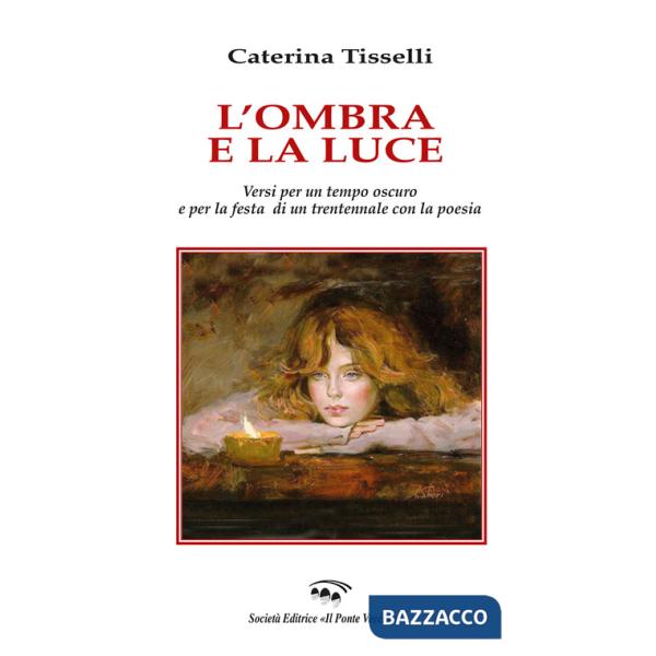 Ombra e la luce (L')