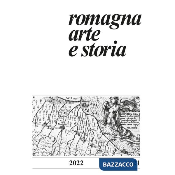 Romagna arte e storia (2022). Vol. 121