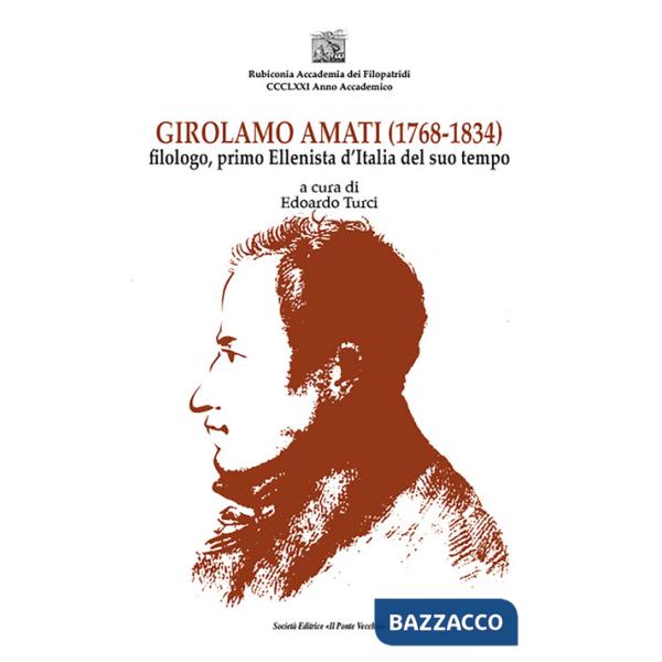 Girolamo Amati filologo, primo ellenista d'Italia del suo tempo
