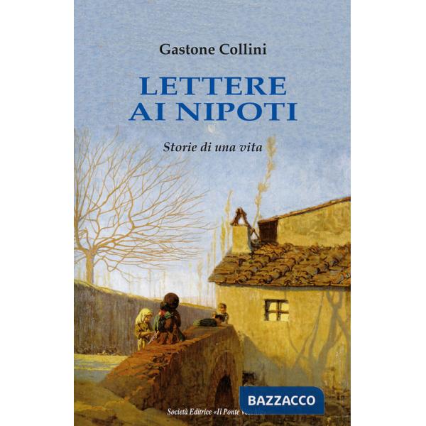 Lettere ai miei nipoti